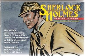 Sherlock Holmes, Book 1: The World's Greatest Detective Star in 6 Complete Illustrated Adventures. by Arthur Conan Doyle, Arthur Conan Doyle, Edith Meiser, Tom Mason