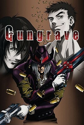 Gungrave Anime Manga Volume 1 by Yasuhiro Nightow