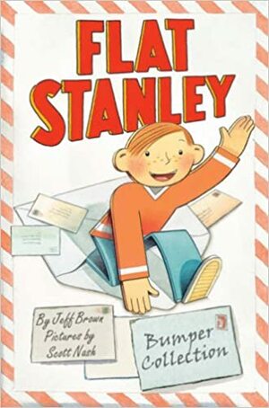 Flat Stanley: Bumper Collection - Flat Stanley, Invisible Stanley and Stanley in Space by Jeff Brown