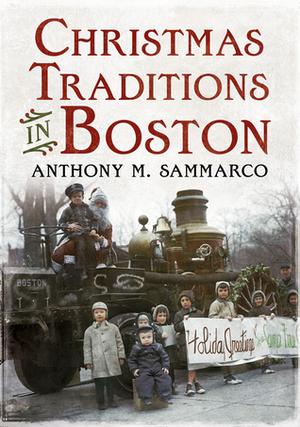 Christmas Traditions in Boston by Anthony Mitchell Sammarco