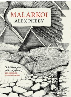 Malarkoi by Alex Pheby