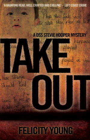 Take Out by Felicity Young