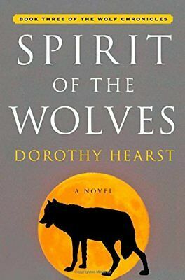 Spirit of the Wolves by Dorothy Hearst