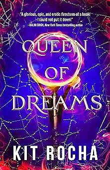 Queen of Dreams by Kit Rocha