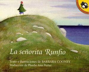 La Senorita Runfio by Barbara Cooney