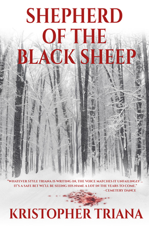 The Shepherd of the Black Sheep by Kristopher Triana