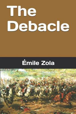 The Debacle by Émile Zola