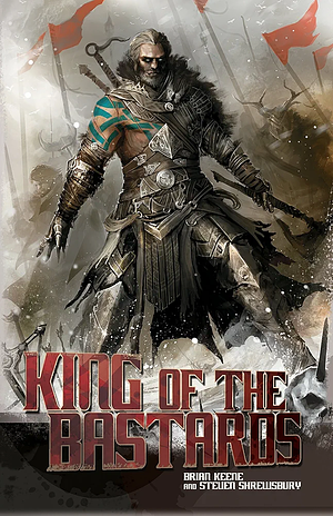 King of the Bastards by Brian Keene, Steven Shrewsbury