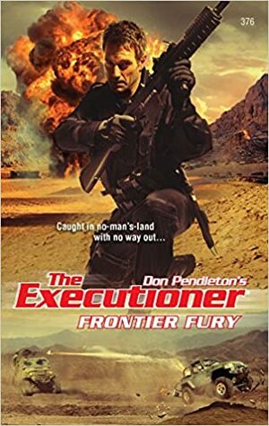 Frontier Fury by Don Pendleton, Michael Newton