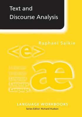 Text and Discourse Analysis by Raphael Salkie