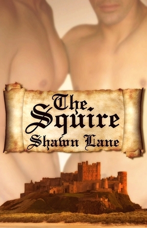 The Squire by Shawn Lane