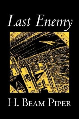 Last Enemy by H. Beam Piper