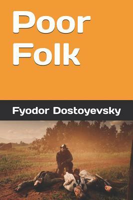 Poor Folk by Fyodor Dostoevsky