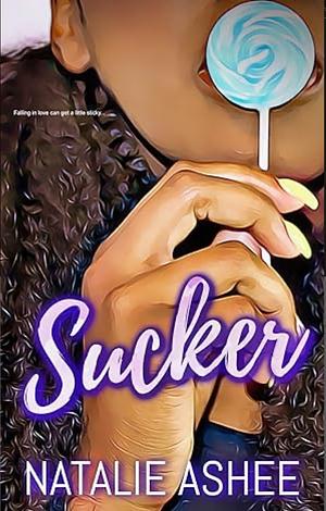 Sucker by Natalie Ashee