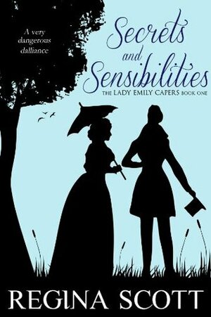 Secrets and Sensibilities by Regina Scott