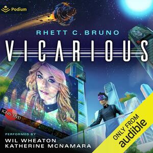 Vicarious by Rhett C. Bruno