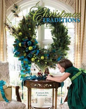 Christmas Traditions by Leisure Arts