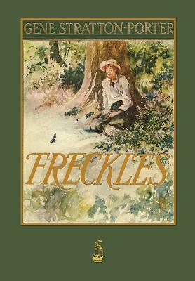 Freckles by Gene Stratton-Porter