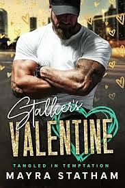 Stalker's Valentine  by Mayra Statham