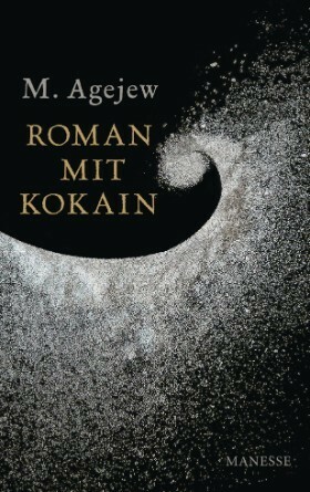 Roman mit Kokain by M. Ageyev