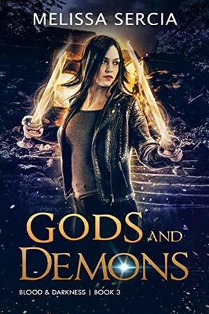 Gods and Demons by Melissa Sercia