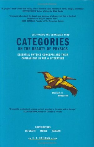 Categories--On the Beauty of Physics: Essential Physics Concepts and Their Companions in Art & Literature by Emiliano Sefusatti