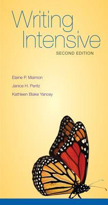 Writing Intensive by Janice Peritz, Kathleen Yancey, Elaine Peritz Maimon