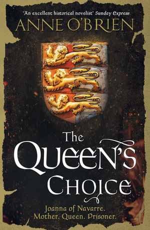 The Queen's Choice by Anne O'Brien