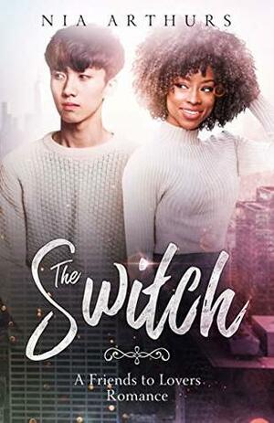 The Switch by Nia Arthurs