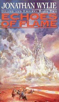 Echoes of Flame by Jonathan Wylie
