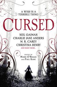 Cursed: An Anthology by Marie O'Regan, Paul Kane