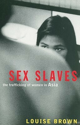 Sex Slaves by Louise Brown