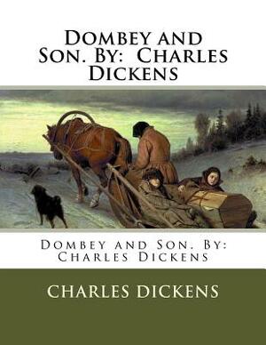 Dombey and Son by Charles Dickens