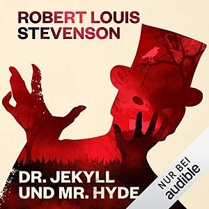 Dr. Jekyll Und Mr. Hyde by Robert Louis Stevenson