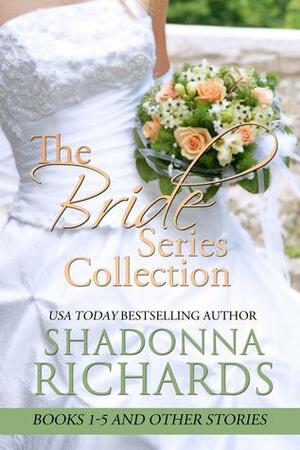 The Bride Series by Shadonna Richards