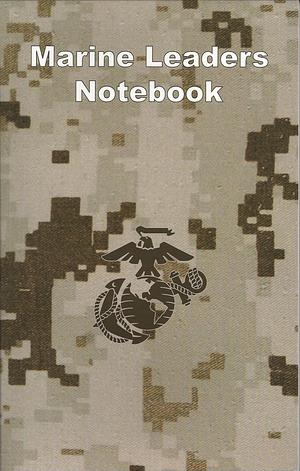 Marine Leaders Notebook by Marine Corps university