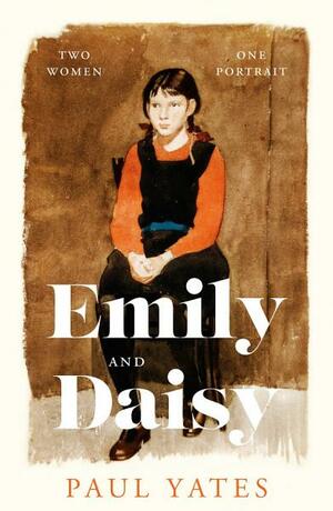 Emily and Daisy by Paul Yates