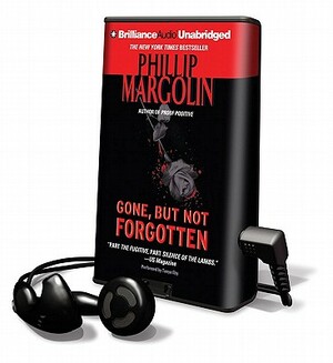 Gone, But Not Forgotten by Phillip M. Margolin