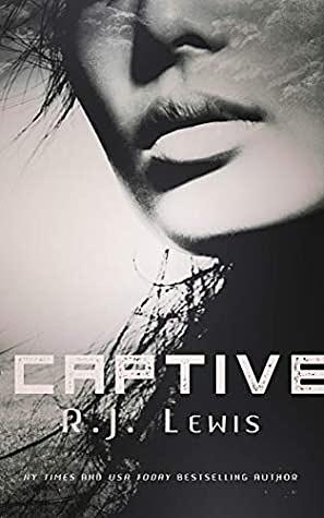 Captive by R.J. Lewis