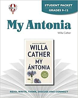 My Antonia Student Packet by Inc, Novel Units