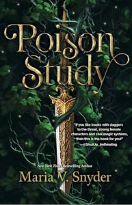 Poison Study by Maria V. Snyder