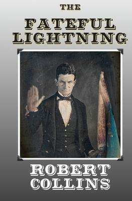 The Fateful Lightning by Robert L. Collins