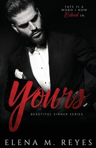 Yours by Elena M. Reyes