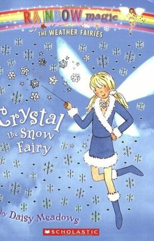 Crystal The Snow Fairy by Daisy Meadows