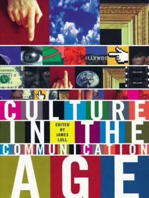 Culture in the Communication Age by 