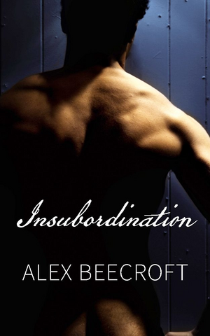 Insubordination by Alex Beecroft