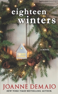 Eighteen Winters by Joanne DeMaio