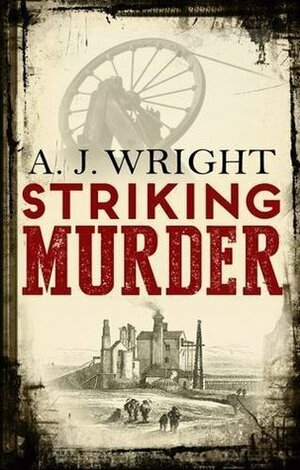 Striking Murder by A.J. Wright