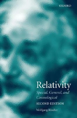Relativity: Special, General, and Cosmological by Wolfgang Rindler