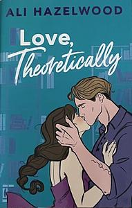 Love, Theoretically by Ali Hazelwood